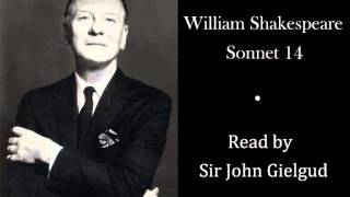 Sonnet 14 by William Shakespeare - Read by Sir John Gielgud