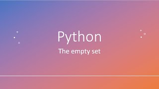 Python: Declaring an empty set