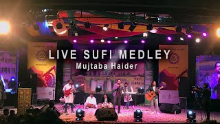 Sufi Medley | Aik Alif Live Performance | Mujtaba Haider | Sufi Song