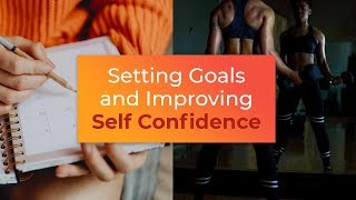 Setting Goals and Building Self Confidence | Brian Tracy