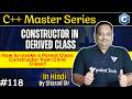 #118 Constructor in Derived Class in C++ | How to invoke a Parent Class Constructor from Child Class