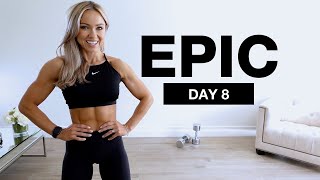 Day 8 of EPIC | Dumbbell Upper Body Workout