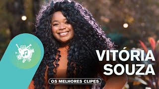 Vitória Souza | Os Melhores Clipes [Coletânea Vol. 10]