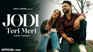 Jodi Teri Meri | Vicky Tarori | Parul | New Haryanvi Songs Haryanvi 2024 | Haryanvi Song