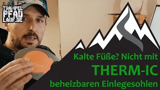 Kalte Füße? Nicht mit den beheizbare Einlegesohlen von Therm-IC