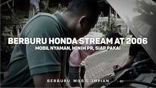 Berburu Honda Stream AT Tahun 2006 | Mobil Alternatif Selain Toyota Innova