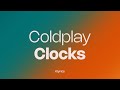 Coldplay - Clocks (Lyrics)