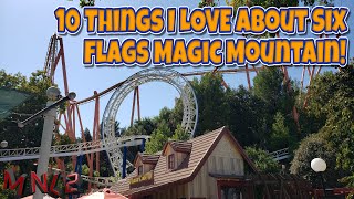 10 Things I LOVE About Six Flags Magic Mountain