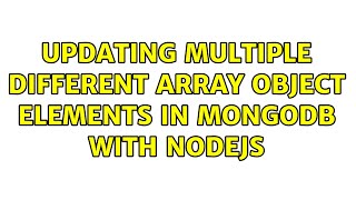 updating multiple different array object elements in mongodb with nodejs