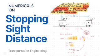 Numerical on Stopping Sight Distance | Transportation Engineering I