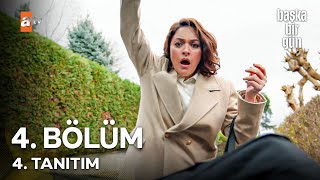 Başka Bir Gün 4. Bölüm 4. Tanıtım - \