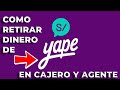 COMO RETIRAR DINERO DE YAPE EN CAJERO.