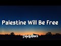 Maher Zain - Palestine Will Be Free | ماهر زين - فلسطين سوف تتحرر | Lyrics Video