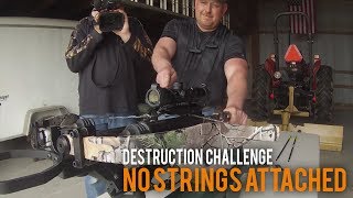 Excalibur Destruction Challenge - No Strings Attached