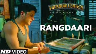 Rangdaari Video Song | Lucknow Central | Farhan Akhtar Diana Penty | Arijit Singh