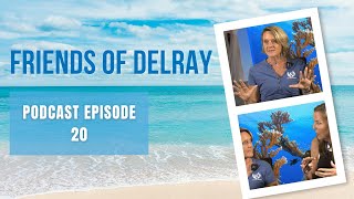 FOD episode 20   Leneita Fix Reef Institute