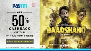 Baadshaho → In Cinemas Now || Book Your Tickets On Paytm