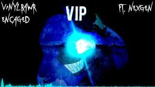 Vinyl.rawr - Encaged VIP (ft. Nexgen)