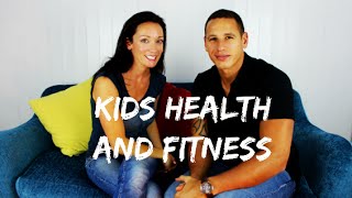 KIDS HEALTH, NUTRITION, FOOD & EXERCISE