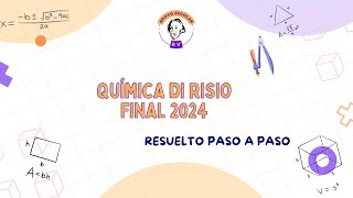 Final resuelto química CBC Di Risio 2024