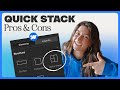 Quick Stack Tutorial: Pros & Cons