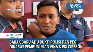 Babak Baru! Adu Bukti Polisi dan Pegi Dikasus Pembunuhan Vina & Eki Cirebon