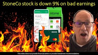 StoneCo stock is down 9% on bad earnings.  Is it time to sell?