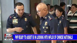 PNP ready to assist BI in looking into influx of Chinese nationals