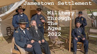 Military Through The Ages 2022 - Jamestown Settlement