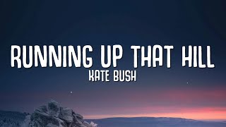 Kate Bush - Running Up That Hill (Lyrics) | Stranger Things Season 4