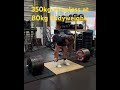 350kg strapless Deadlift 