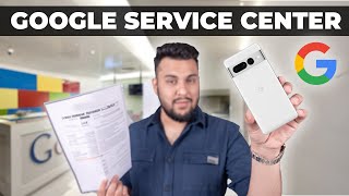 I visited Google Service Center with DAMAGED Pixel - Ground Reality!