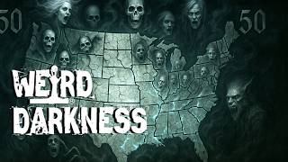 50 STATES, 50 NIGHTMARES: America's Scariest Urban Legends And Horrors