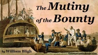 THE MUTINY OF THE (HMS) BOUNTY - FULL AudioBook 🎧📖 | Greatest🌟AudioBooks