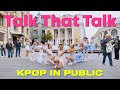 [KPOP IN PUBLIC | ONE TAKE] TWICE (트와이스) - Talk That Talk dance cover by BLOOM's