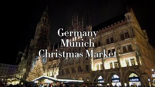 [圣诞特辑] 走进德国，探访世界著名的慕尼黑圣诞市场!   Discover the World-Famous Germany Munich Christmas Market!