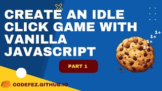 Cookie Clicker game #jsCourse - Vanilla JavaScript - Part 1