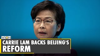 Carrie Lam supports China's reforms in Hong Kong | HK-China | HK Security law | English News