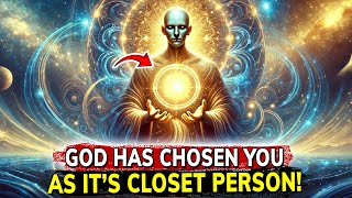 God's Chosen Ones | If You're Seeing This, The Universe Has Chosen You as Its Closet Person!