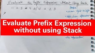 How to Evaluate Prefix Expression without using stack.