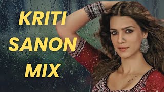 KRITI SANON BIRTHDAY SPECIAL NON STOP MIX | BEST OF KRITI SANON SONGS REMIXES 2024