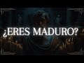 ¿Te consideras una persona Madura?