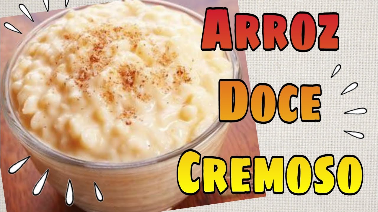 Arroz Doce Com Leite Condensado E Creme De Leite - YouTube