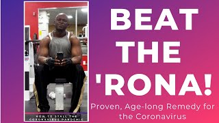 MUST WATCH!!! How to Beat the Coronavirus - Most Potent, Proven, Age-long Remedy.