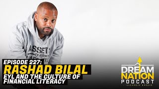 DREAMNATION: Rashad Bilal: EYL and the Culture of Financial Literacy