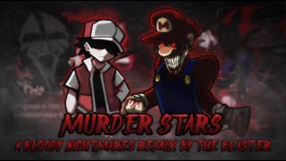 MURDER STARS [ BLOODY NIGHTMARES REMIX ] - Starman Slaughter x More | FNF Mashup 🎃🎃