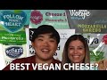 we rank vegan mozzarella cheeses - FOR SCIENCE!