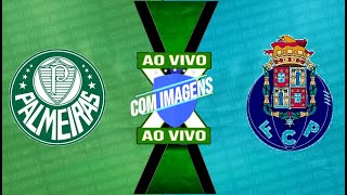 PALMEIRAS X PORTO  AO VIVO COM IMAGENS JOGO DE HOJE  GAMEPLAY PES2021