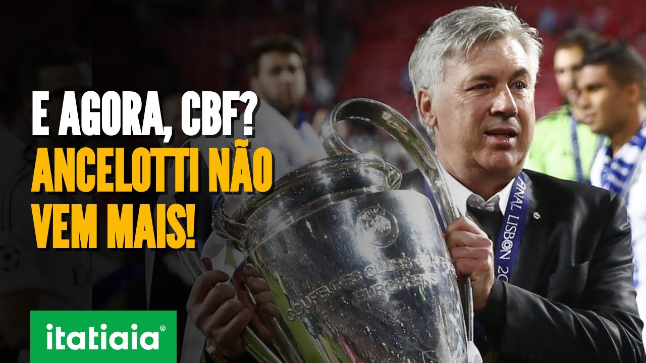 CARLO ANCELOTTI RENOVA COM O REAL MADRID E FRUSTRA PLANOS DA CBF PARA ...