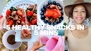 5 HEALTHY SNACKS IN 5 MINS | Easy| Antioxidants | Anti-inflammatory | BREAKFAST, LUNCH or DINNER.